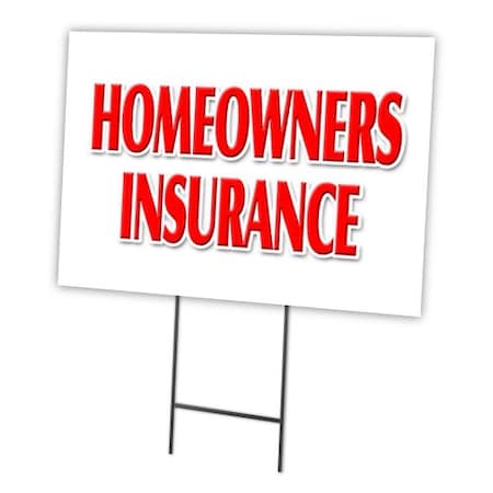 Signmission Homeowners Insurance Yard Sign & Stake outdoor plastic coroplast window, C-2436 Homeowners Insurance C-2436 Homeowners Insurance